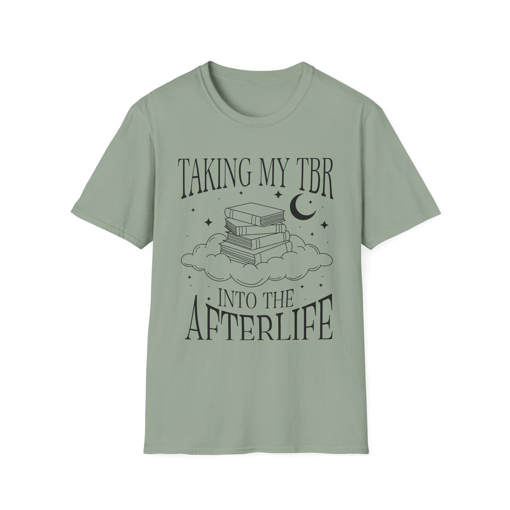 Taking my TBR into the afterlife - Typography T-Shirt