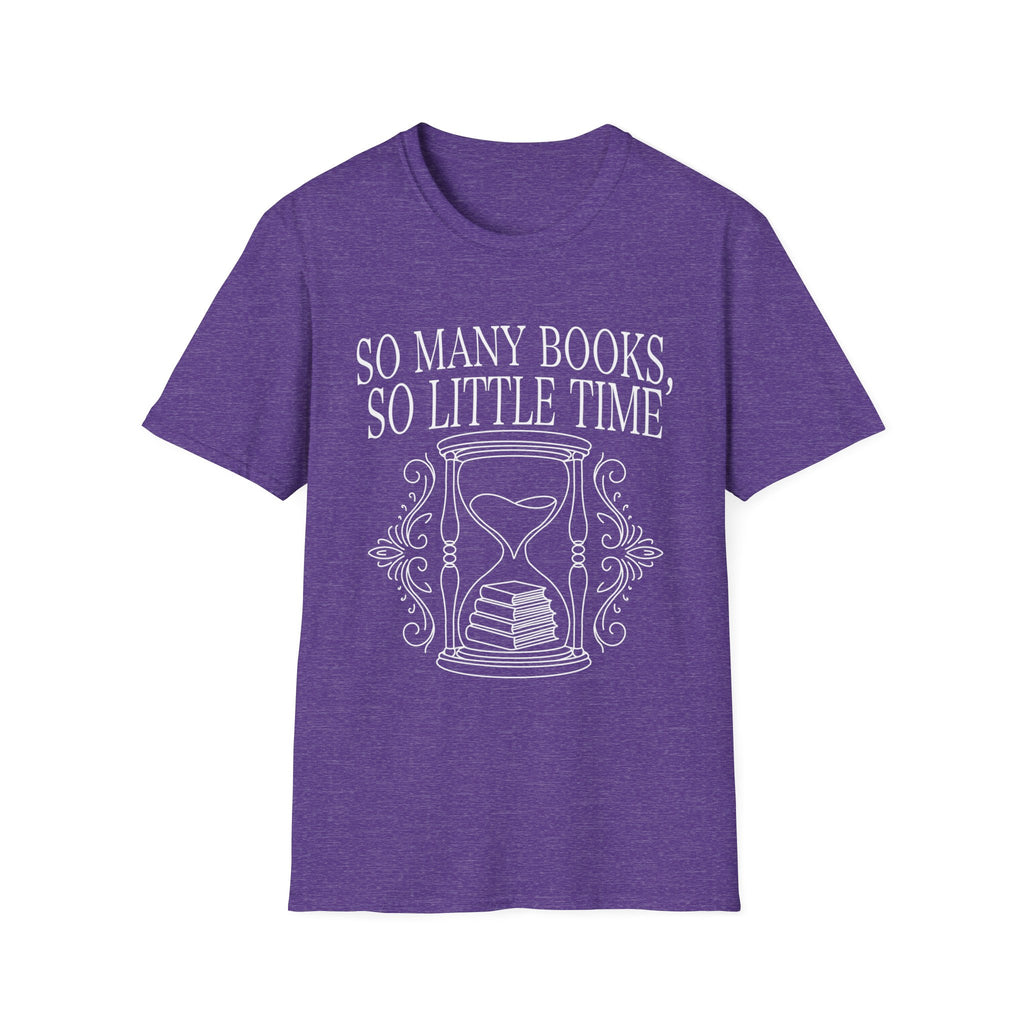 So many books, so little time - Typography T-Shirt