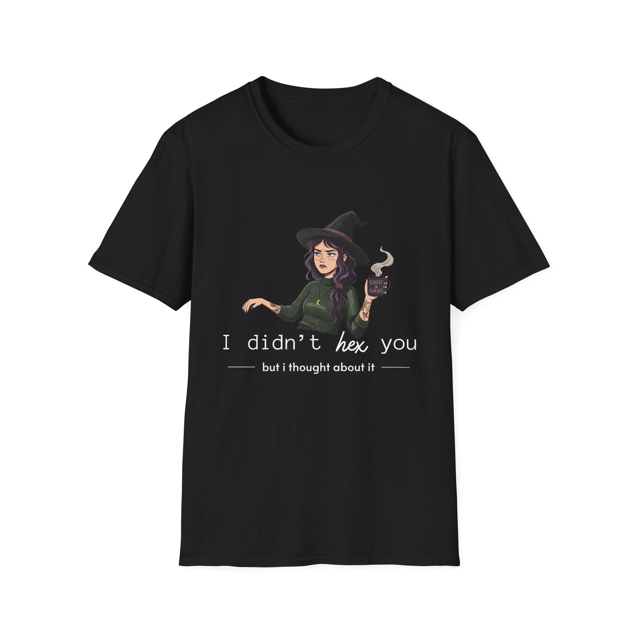 I didn't hex you - Moody Witch Graphic T-Shirt