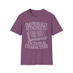 Emotionally attached to fictional characters - Typography T-Shirt