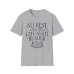 No rest for the late night reader - Typography T-Shirt