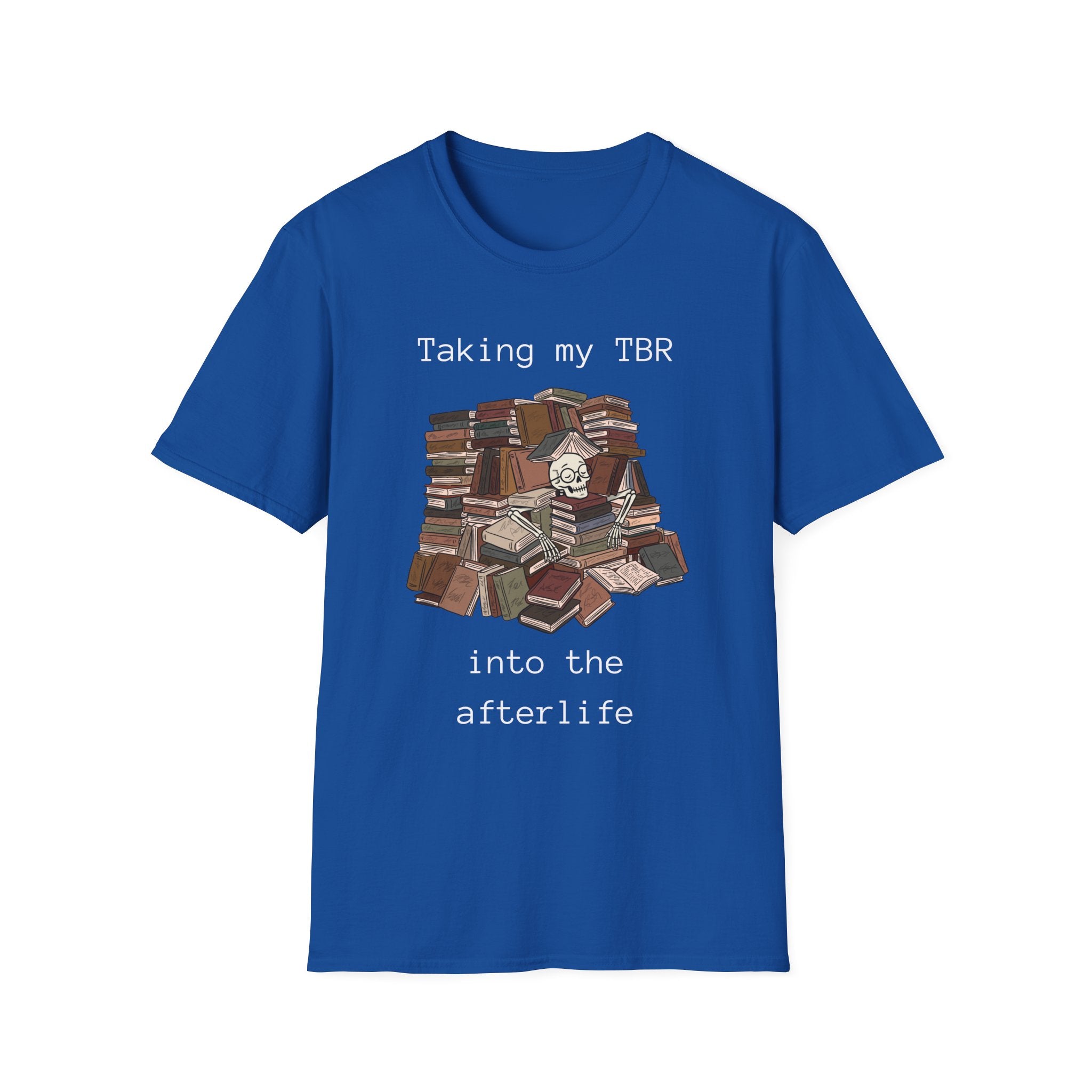Taking my TBR into the afterlife - Book pile Graphic T-Shirt