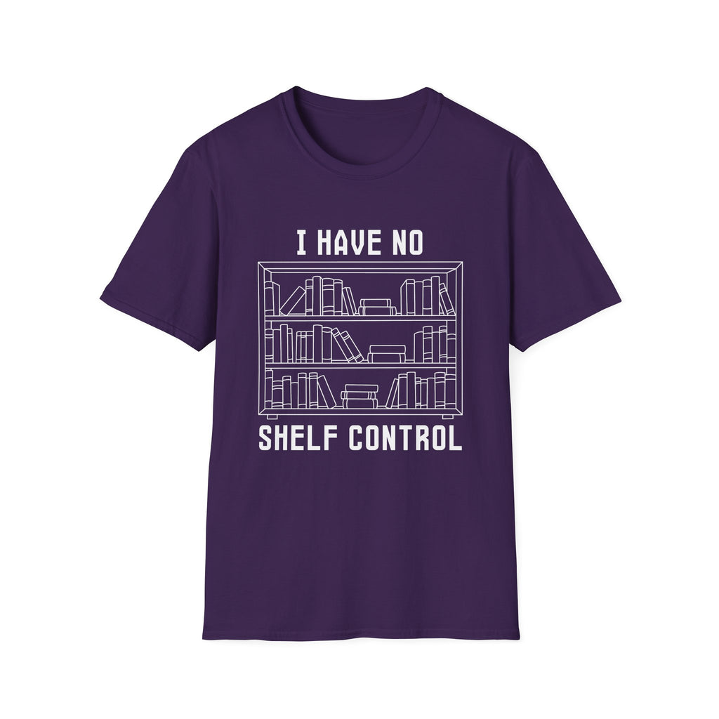 I have no shelf control - Book shelf T-Shirt