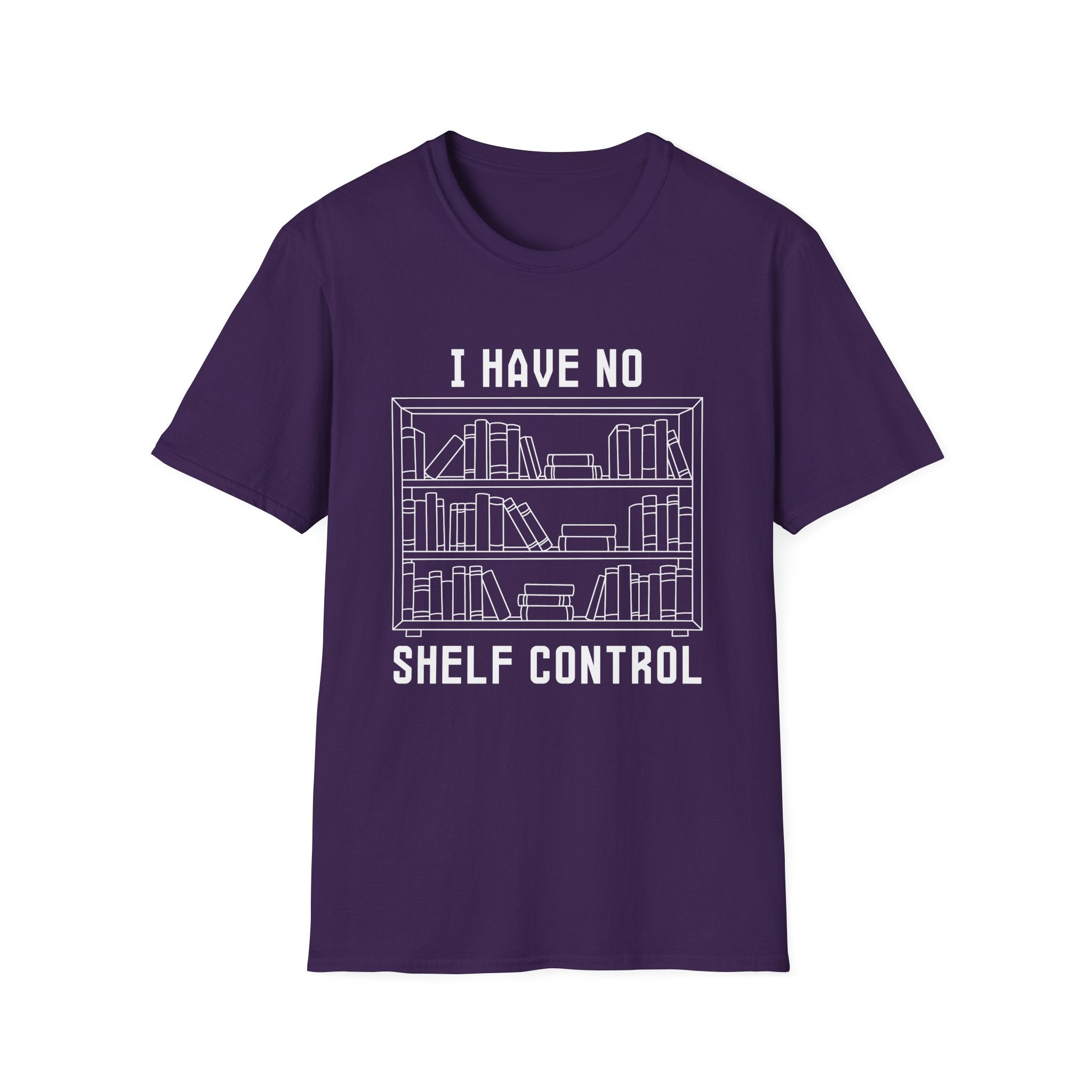 I have no shelf control - Book shelf T-Shirt