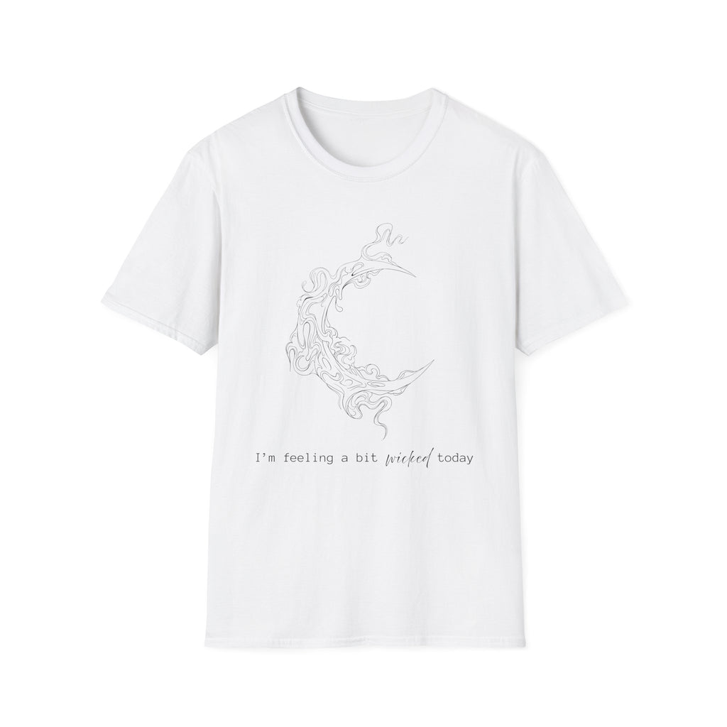 I'm feeling a bit wicked today - Moon T-Shirt