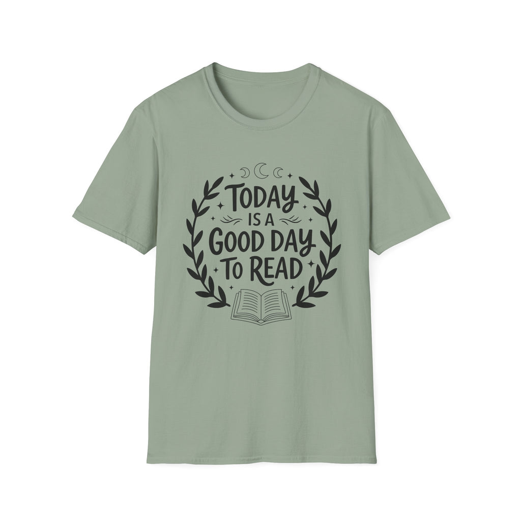 Today is a good day to read - Typography T-Shirt