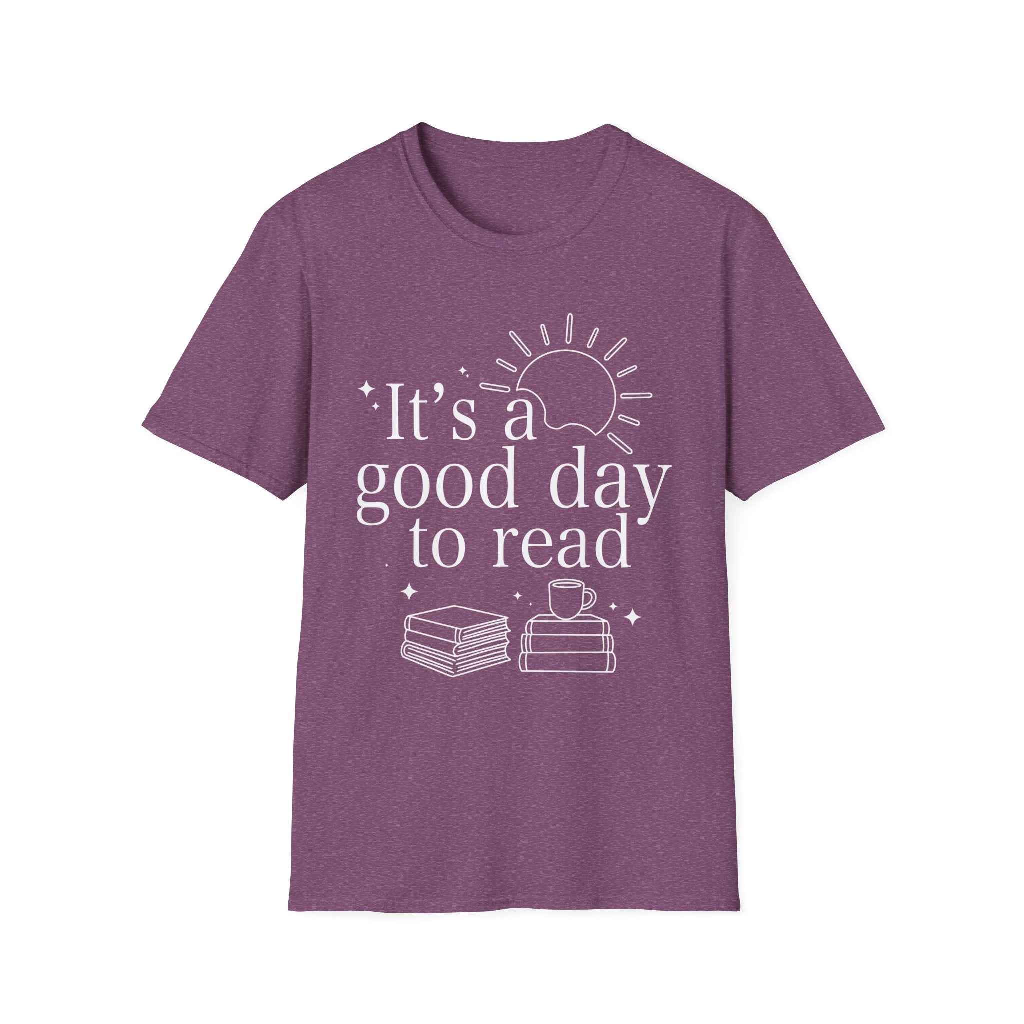 It's a good day to read - Typography T-Shirt