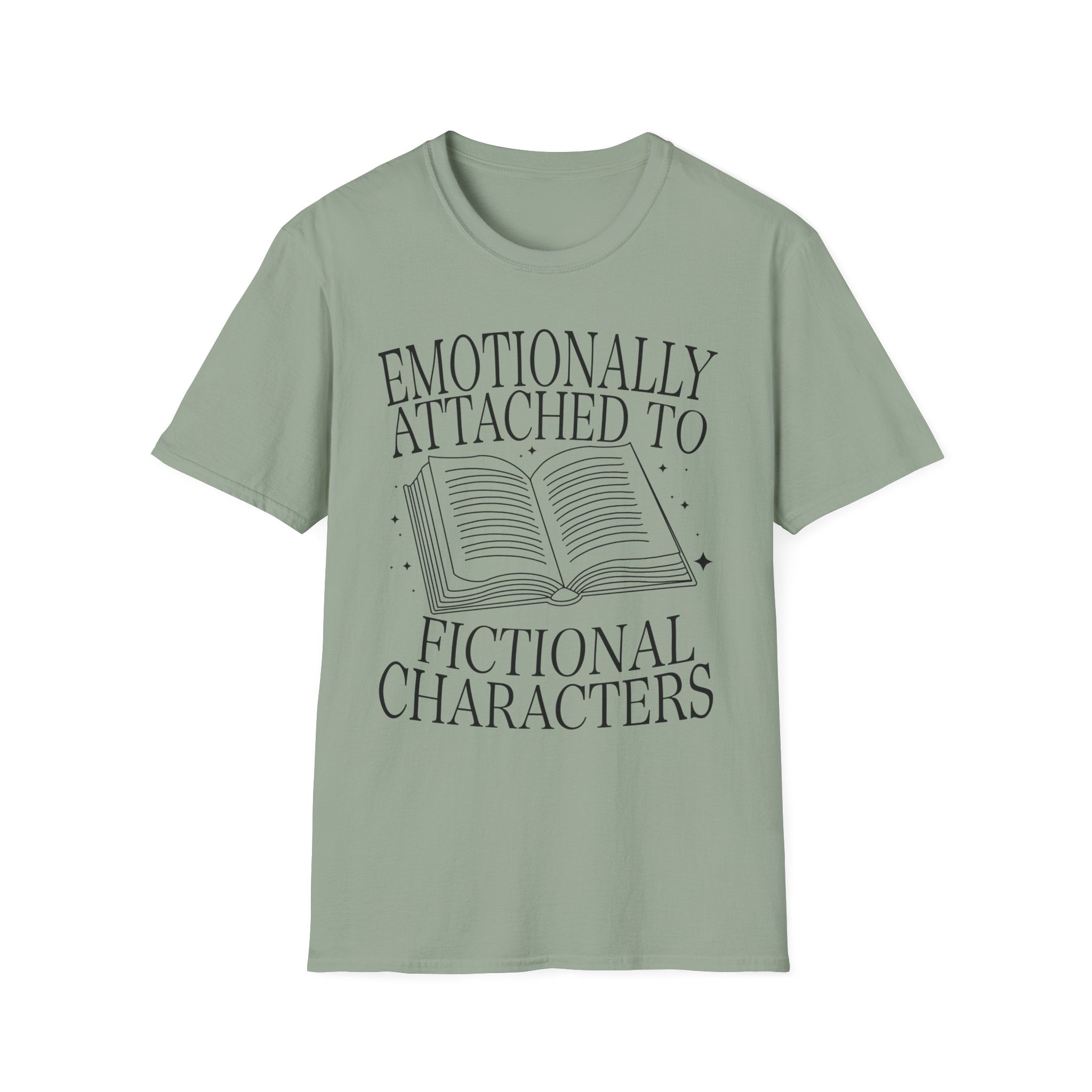 Emotionally attached to fictional characters - Typography T-Shirt