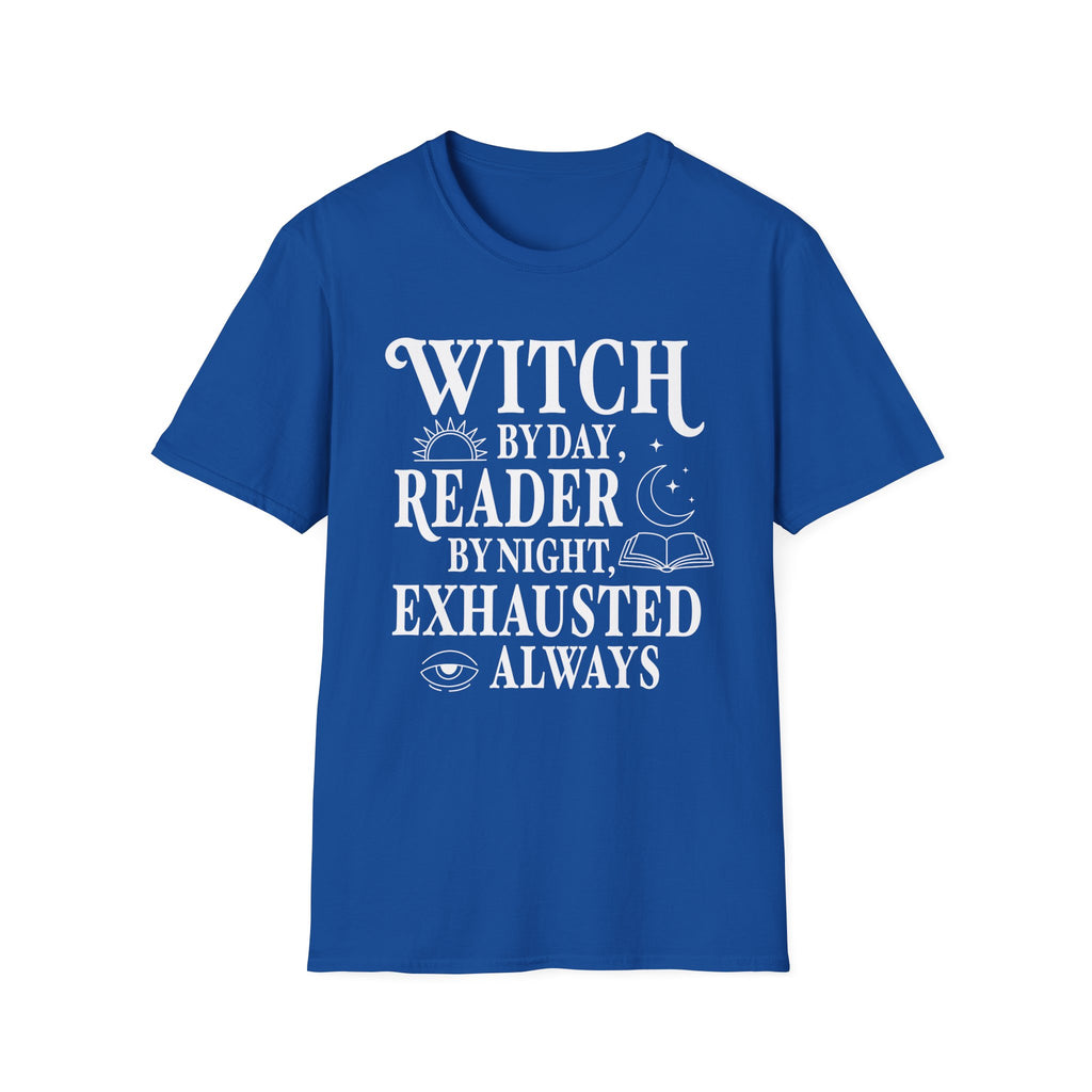 Witch by day, reader by night, exhausted always - Typography T-Shirt