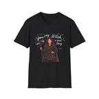 You say witch like it's a bad thing - Witch Graphic T-Shirt