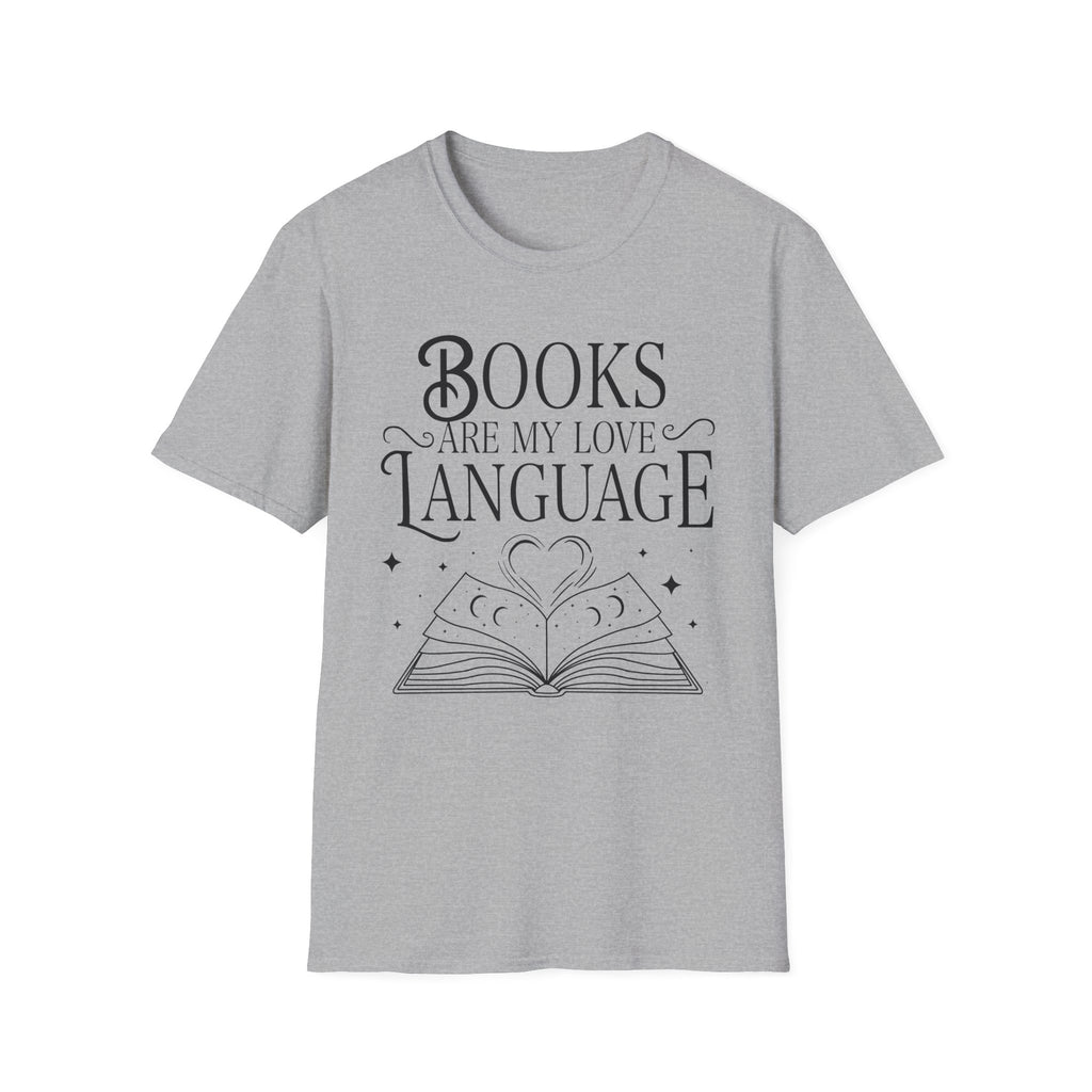 Books are my love language - Typography T-Shirt