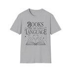 Books are my love language - Typography T-Shirt