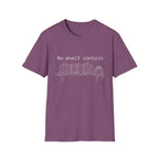 No shelf control - Book shelf with plant T-Shirt