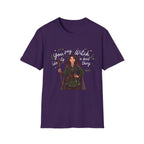 You say witch like it's a bad thing - Witch Graphic T-Shirt