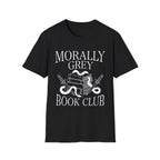 Morally grey book club - Typography T-Shirt