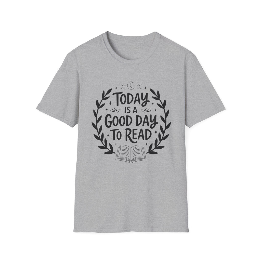 Today is a good day to read - Typography T-Shirt