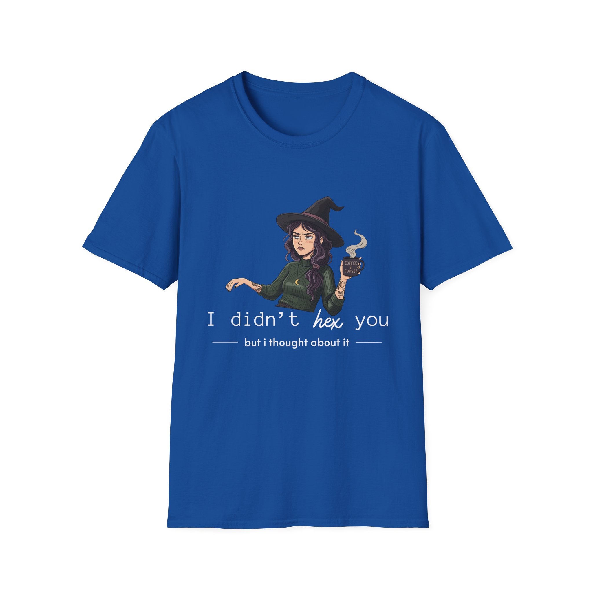 I didn't hex you - Moody Witch Graphic T-Shirt