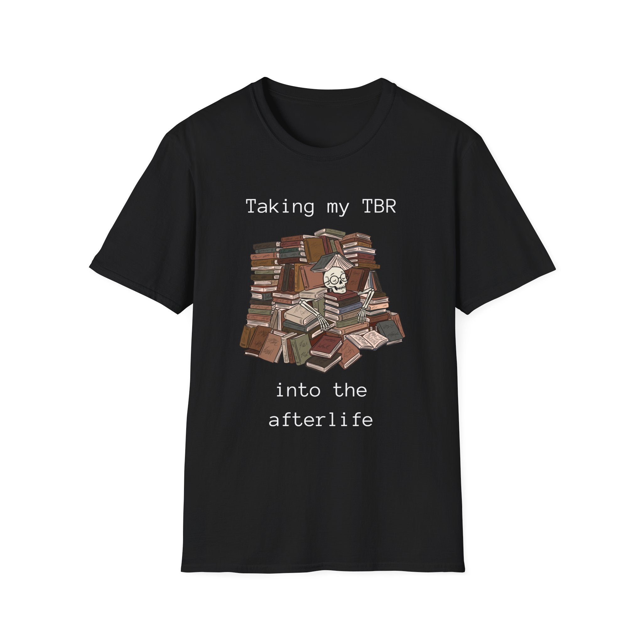 Taking my TBR into the afterlife - Book pile Graphic T-Shirt