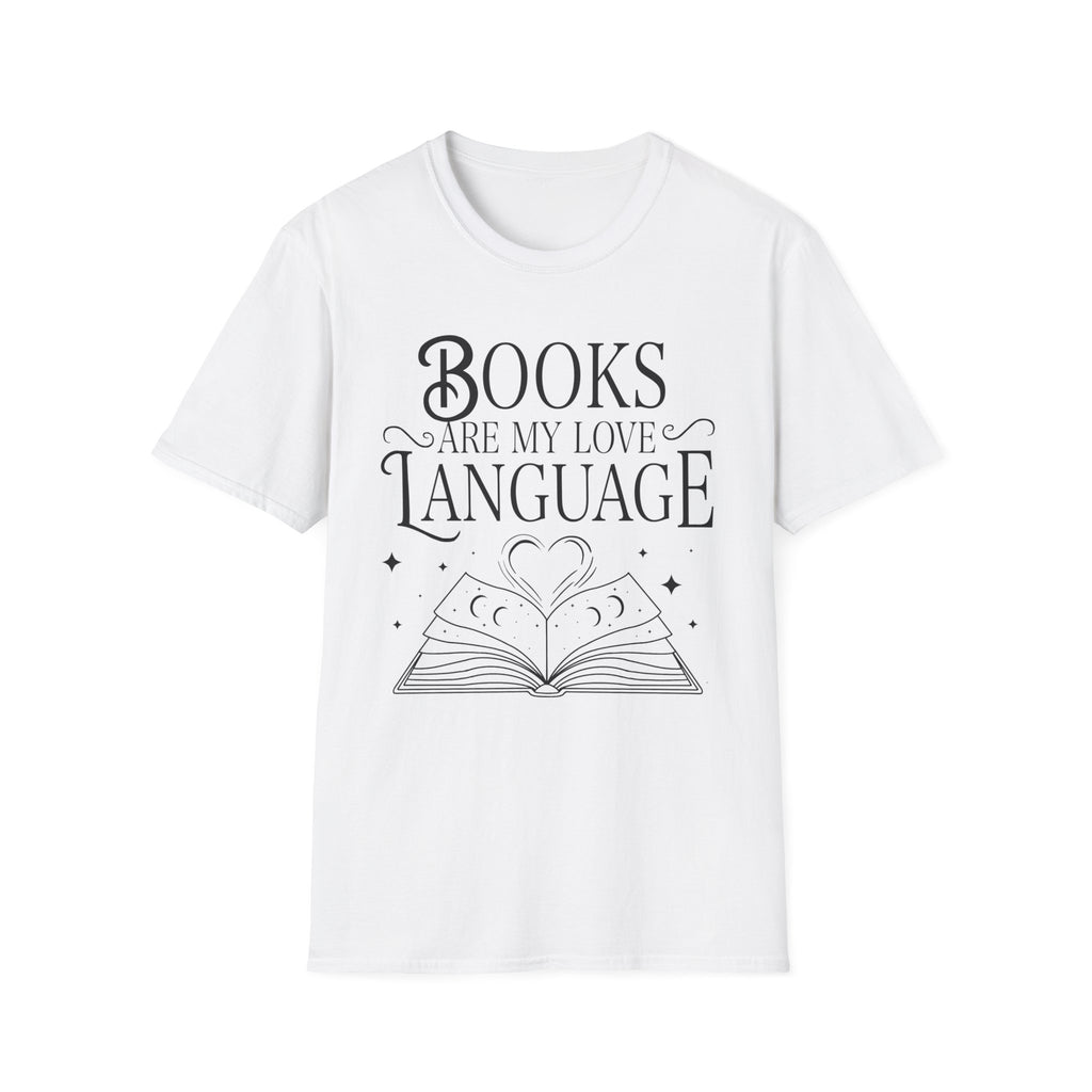Books are my love language - Typography T-Shirt