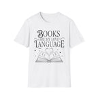 Books are my love language - Typography T-Shirt