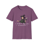I didn't hex you - Moody Witch Graphic T-Shirt