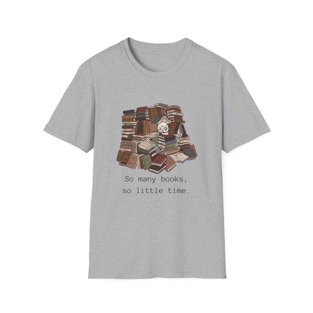 So many books, so little time - Book pile Graphic T-Shirt