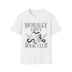 Morally grey book club - Typography T-Shirt