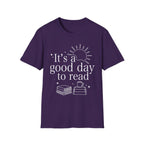 It's a good day to read - Typography T-Shirt