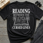 Reading between the cursed lines - Typography T-Shirt