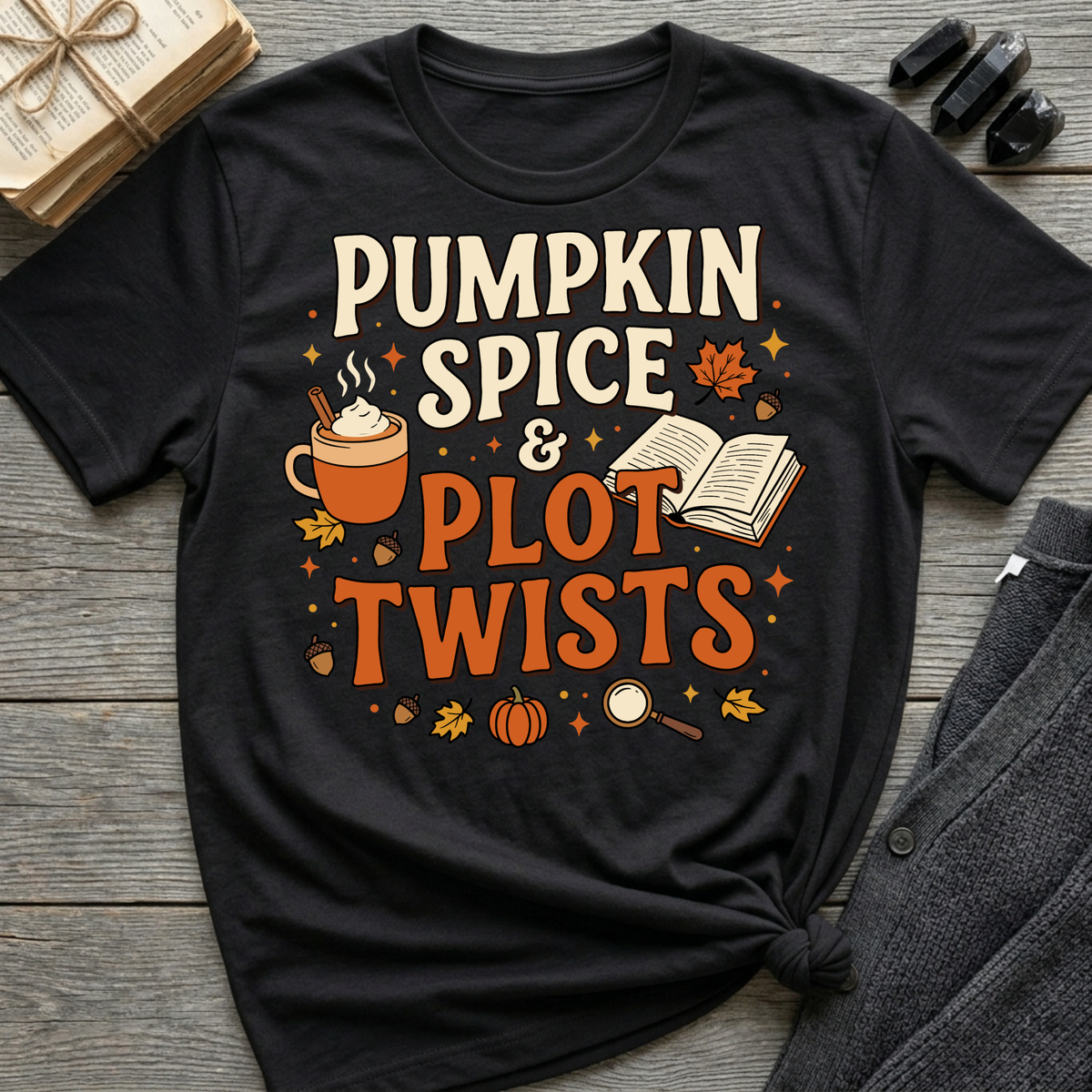 Pumpkin Spice & Plot Twists - Graphic T-Shirt