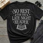 No rest for the late night reader - Typography T-Shirt