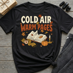 Cold Air, Warm Pages - Graphic T-Shirt