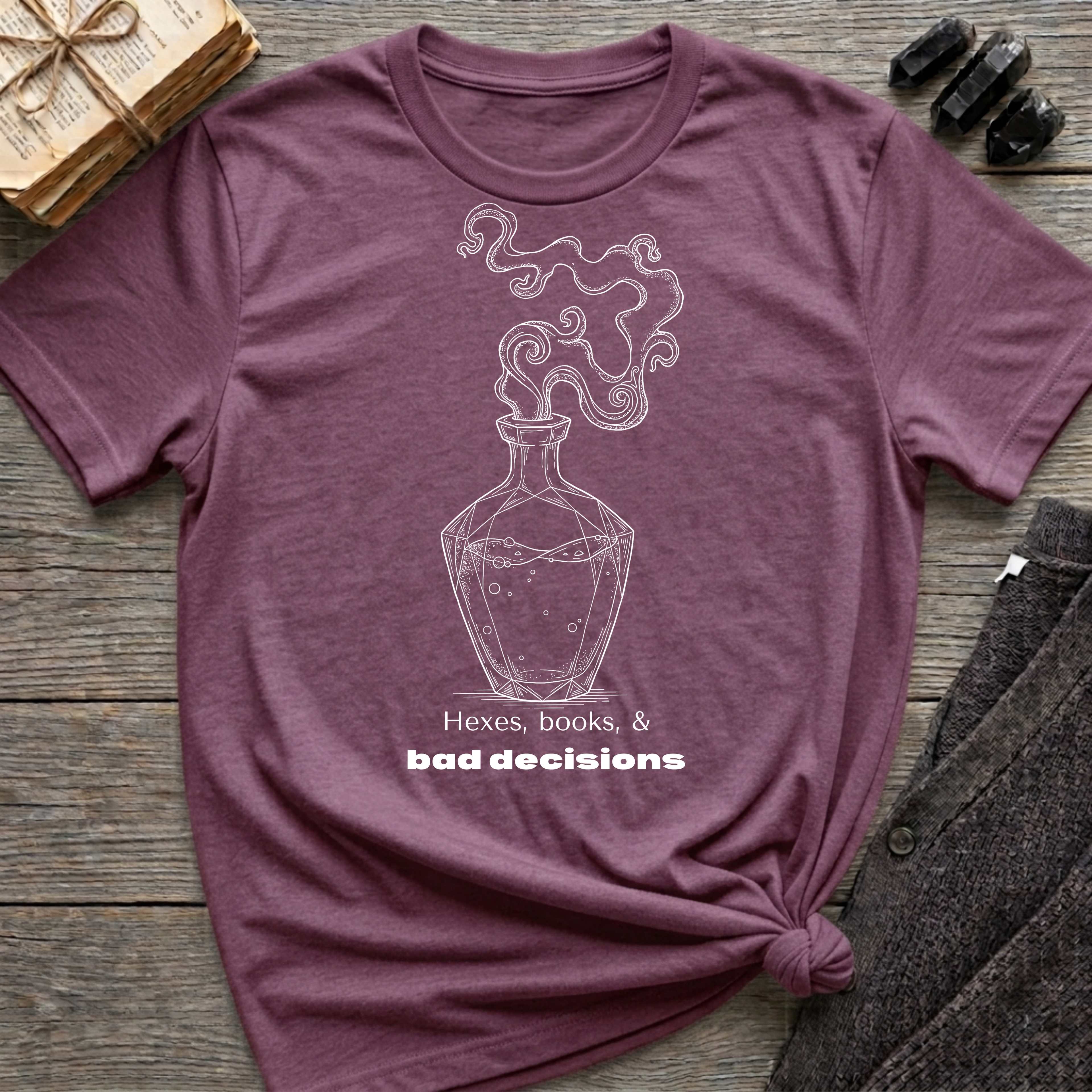 Hexes, books, and bad decisions - Potion T-Shirt
