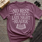 No rest for the late night reader - Typography T-Shirt