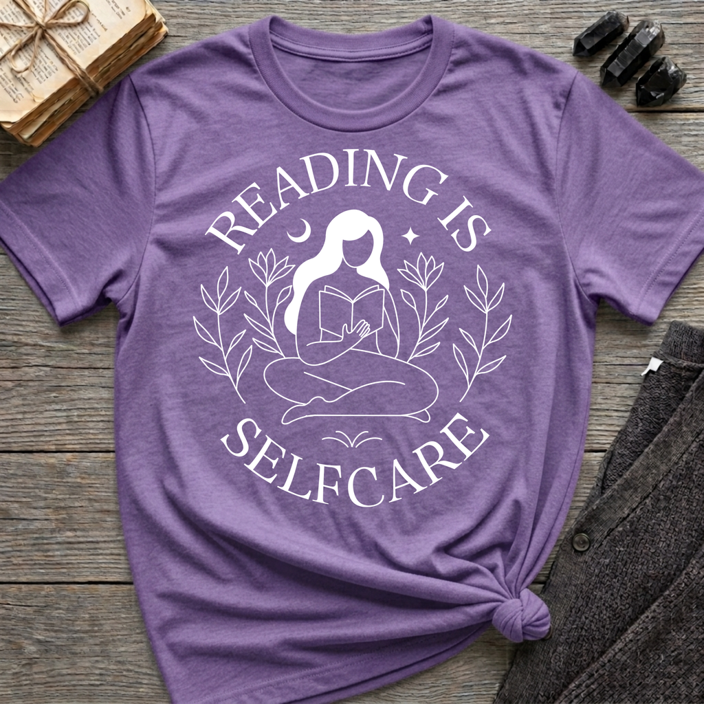 Reading is selfcare - Typography T-Shirt