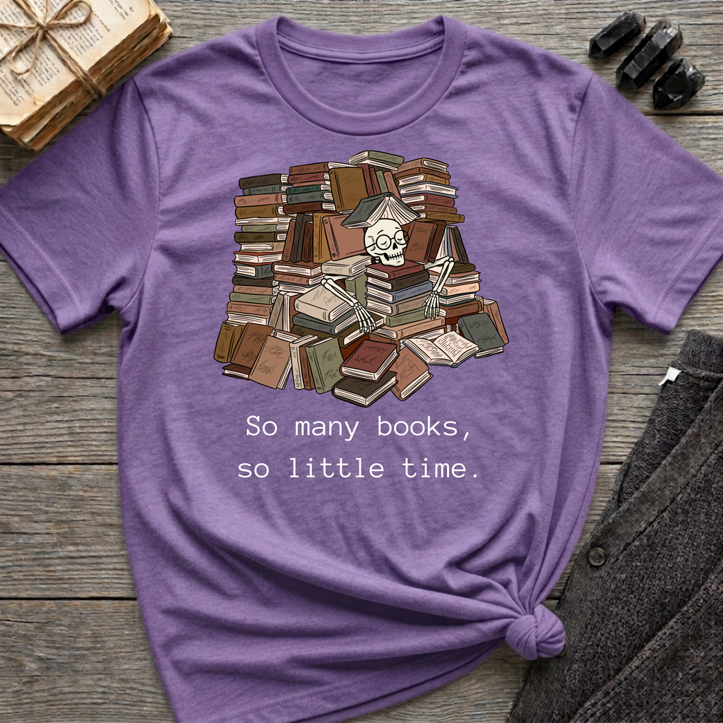 So many books, so little time - Book pile Graphic T-Shirt