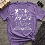 Books are my love language - Typography T-Shirt