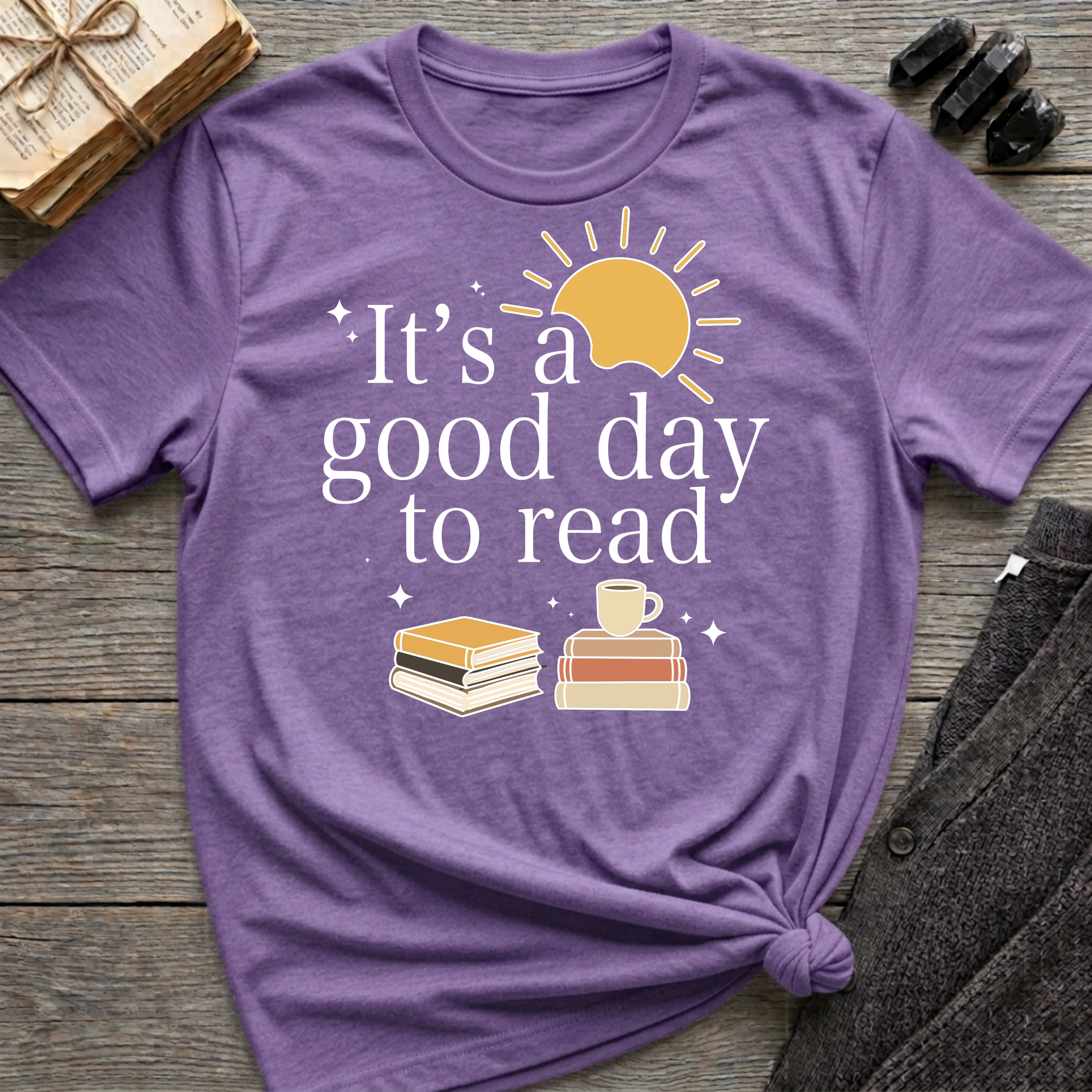 It's a good day to read - Typography Colored T-Shirt