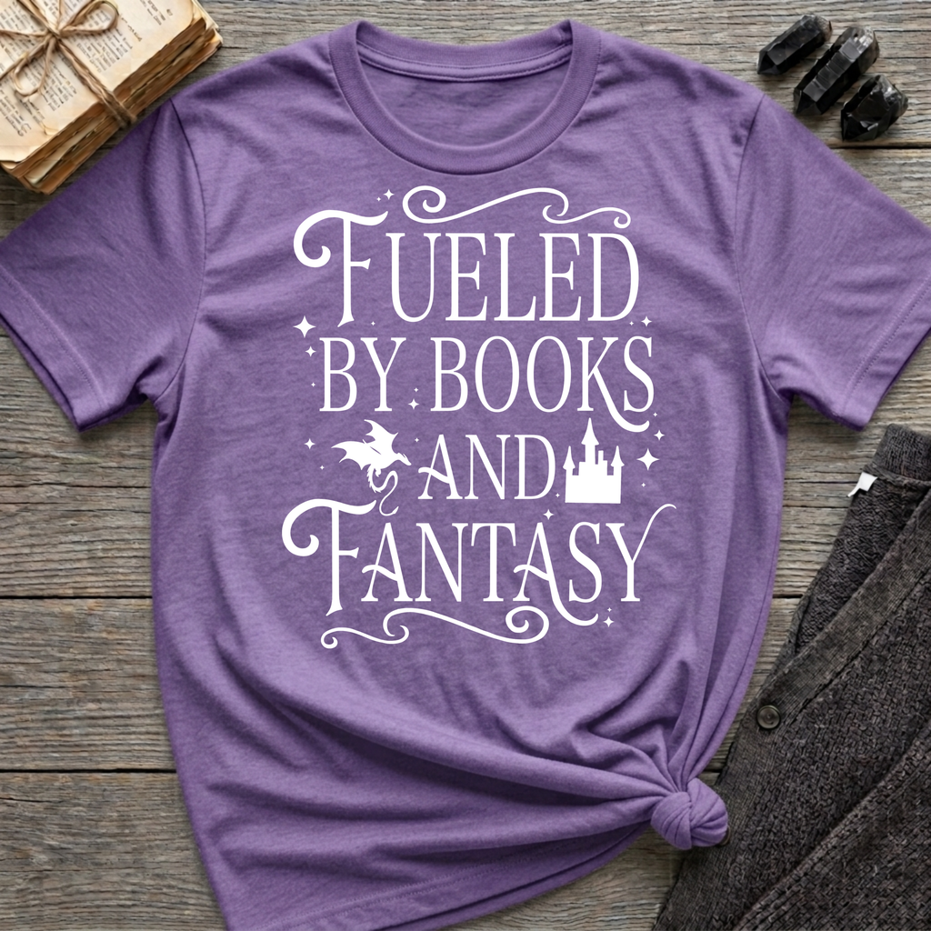 Fueled By Books and Fantasy - Typography T-Shirt
