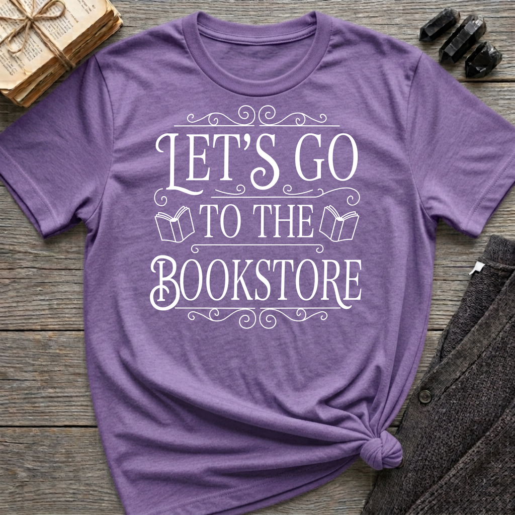 Let's Go To the Bookstore - Typography T-Shirt