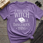 A Well Read Witch Is A Dangerous Thing - Typography T-Shirt