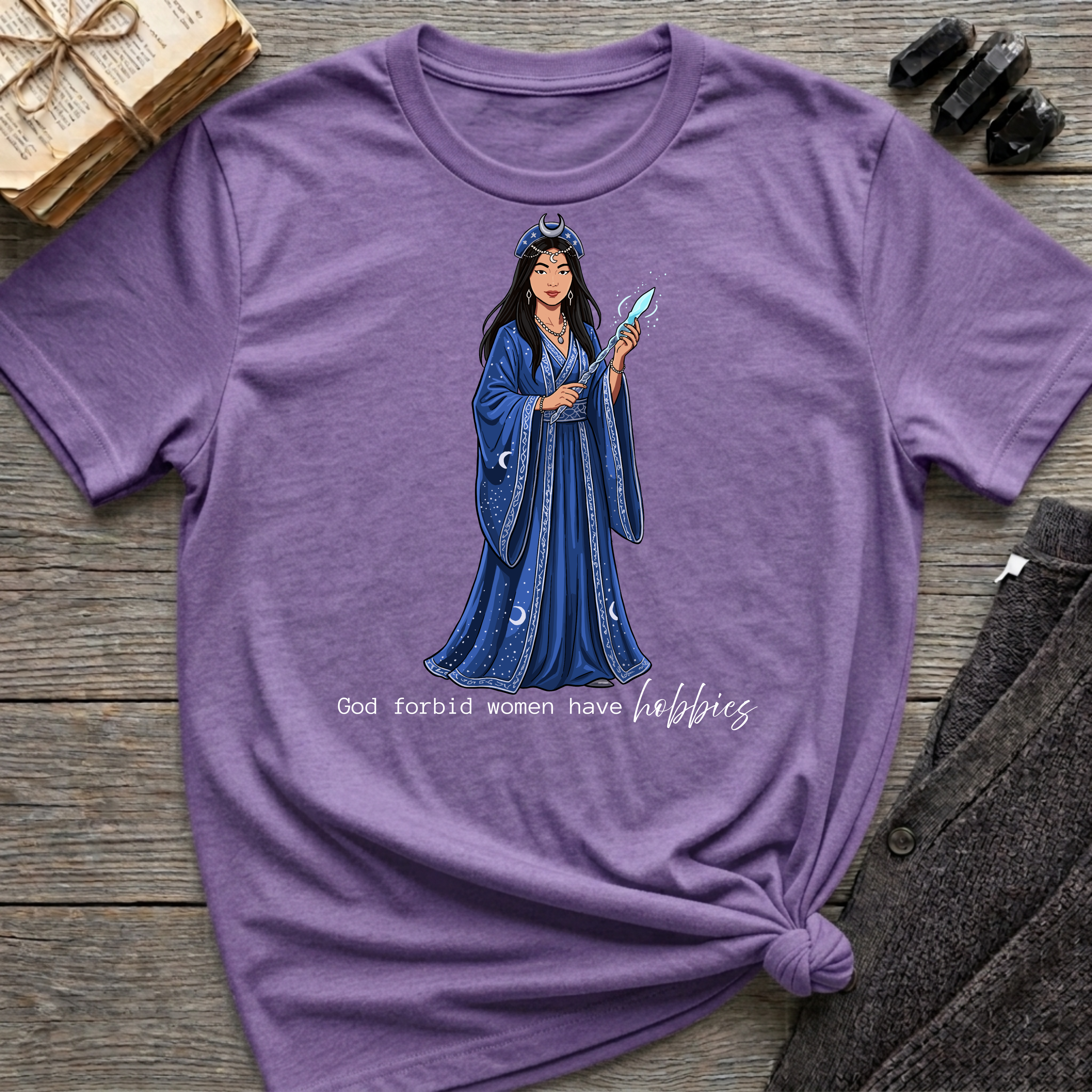 God forbid a women have hobbies - Witch (Style 3) Graphic T-Shirt