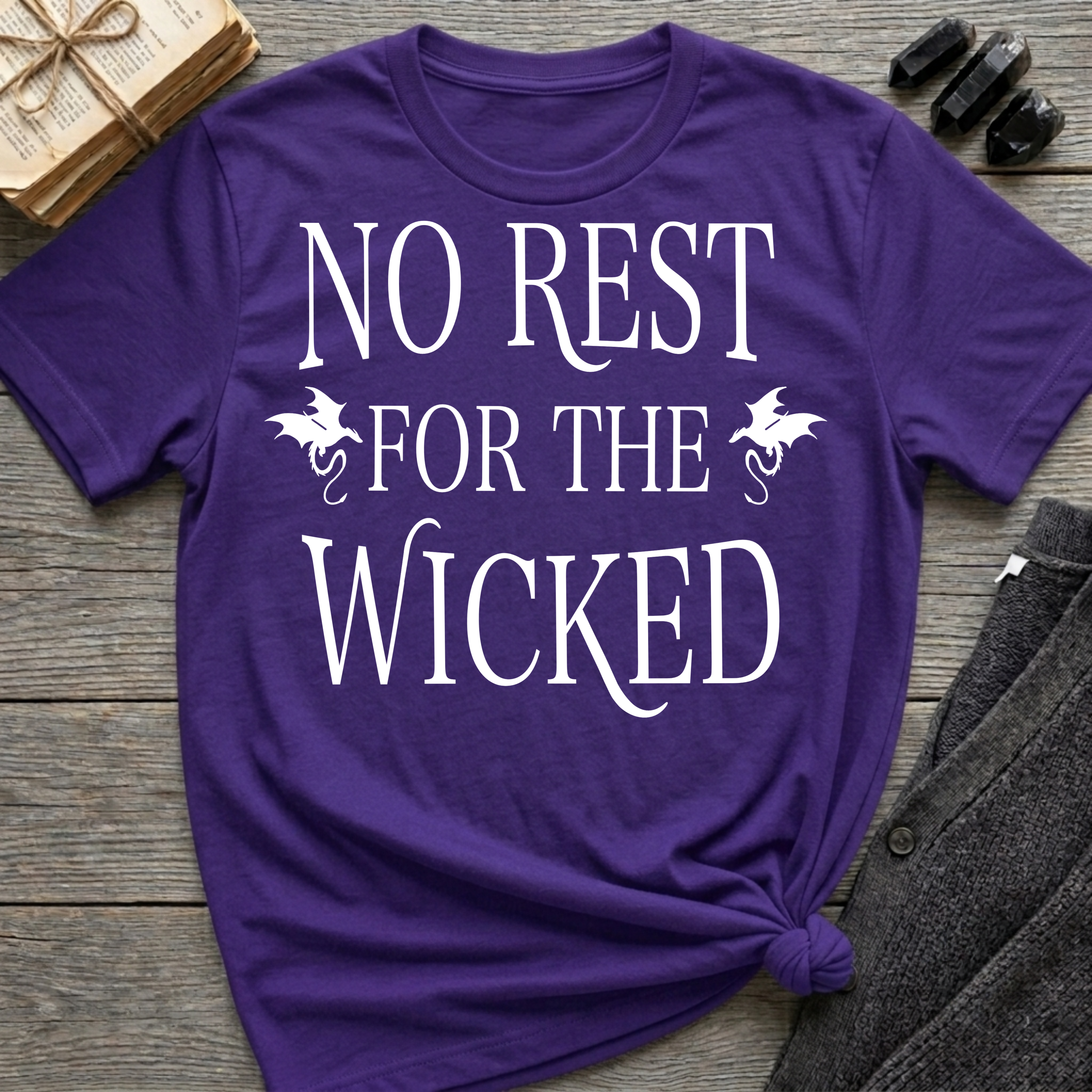 No Rest for the Wicked - Typography T-Shirt