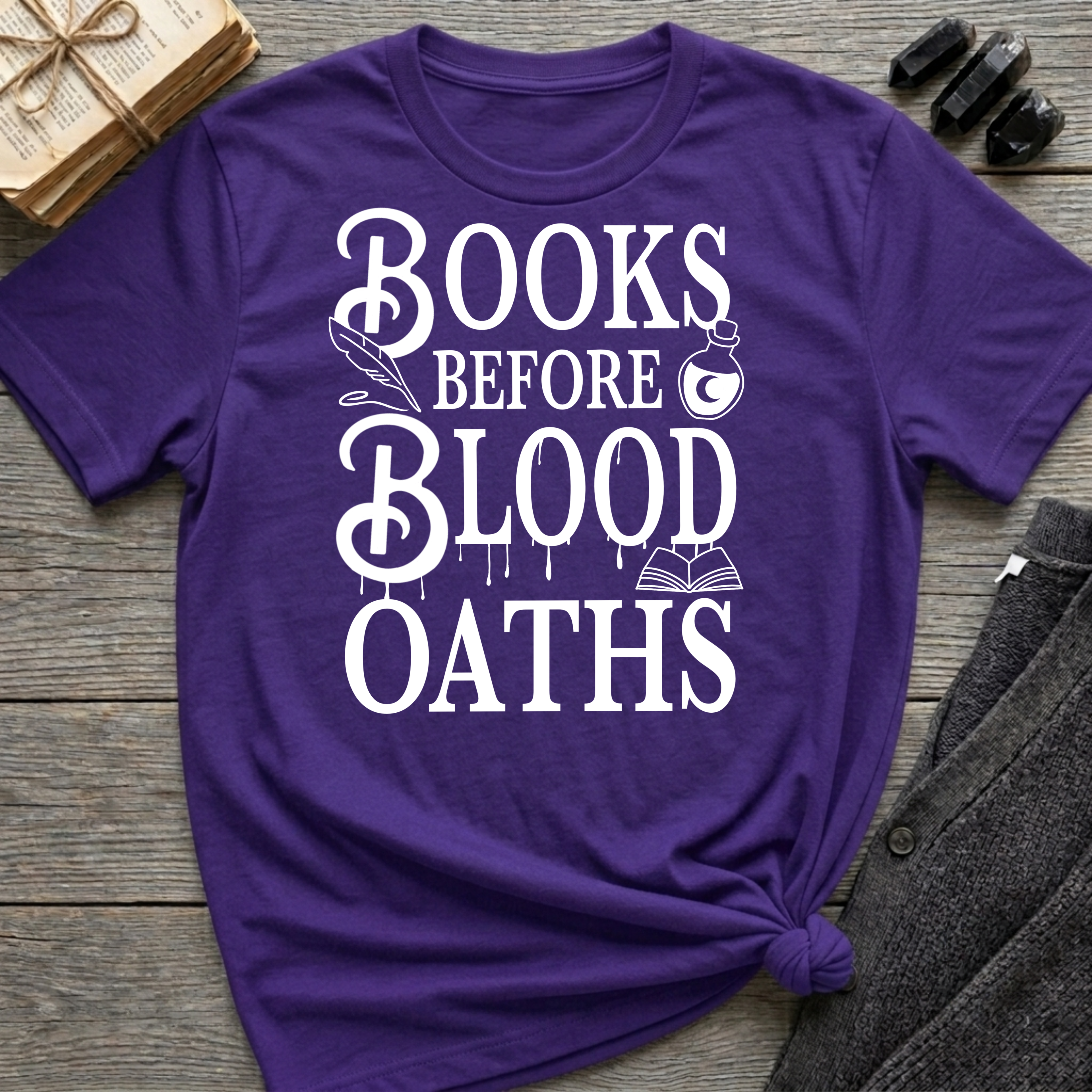 Books before blood oaths - Typography T-Shirt