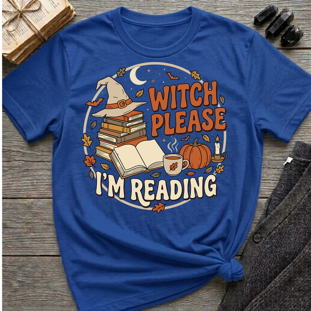 Witch Please, I'm Reading - Graphic T-Shirt