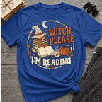 Witch Please, I'm Reading - Graphic T-Shirt