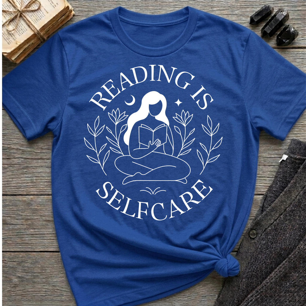 Reading is selfcare - Typography T-Shirt