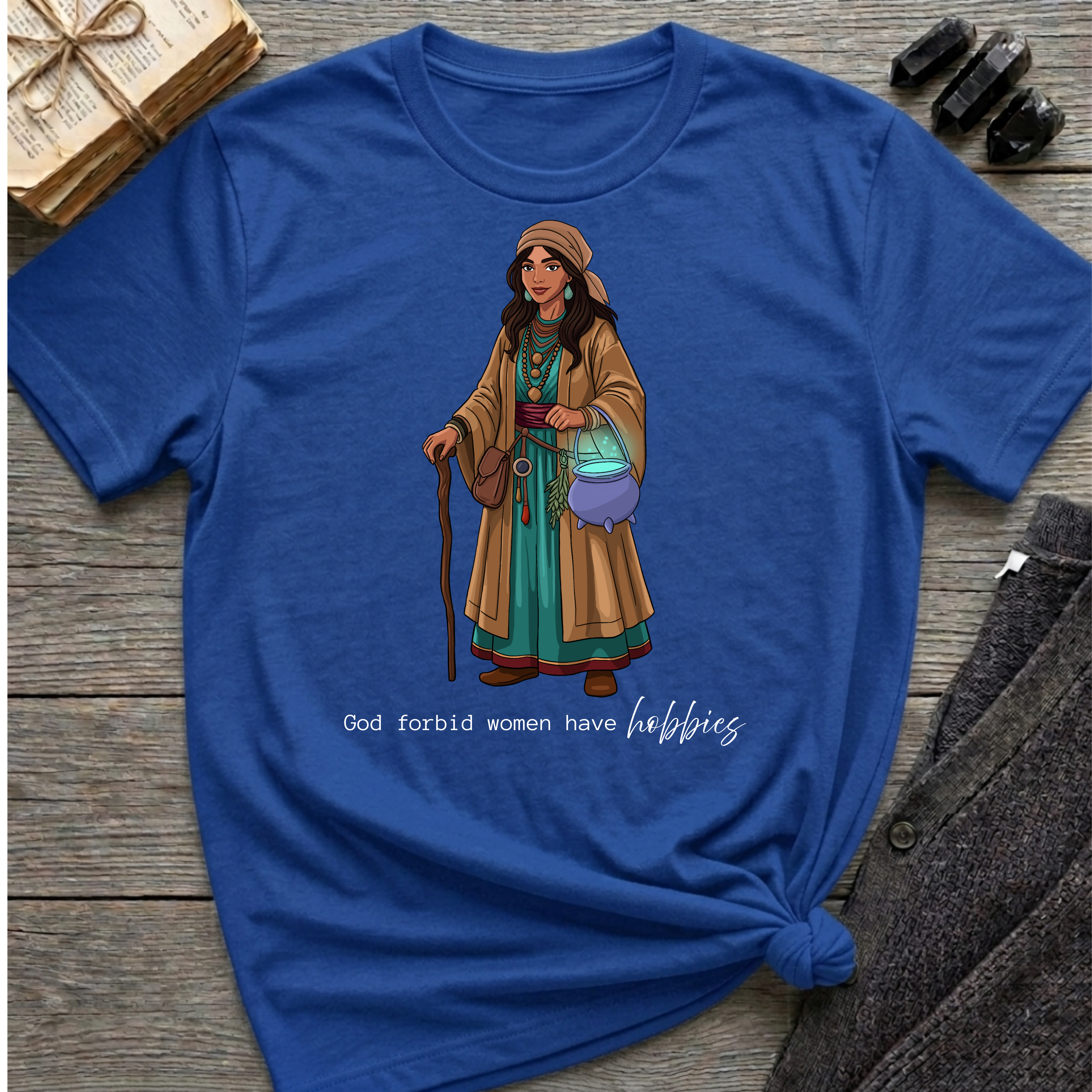 God forbid women have hobbies - Witch (Style 4) Graphic T-Shirt