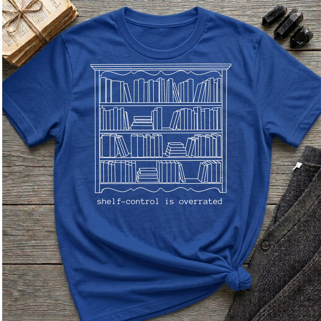 Shelf-control is overrated - Big book shelf T-Shirt
