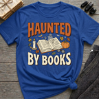 Haunted By Books - Graphic T-Shirt
